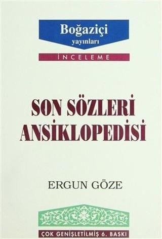 Son Sözleri Ansiklopedisi - Kolektif  - Boğaziçi Yayınları