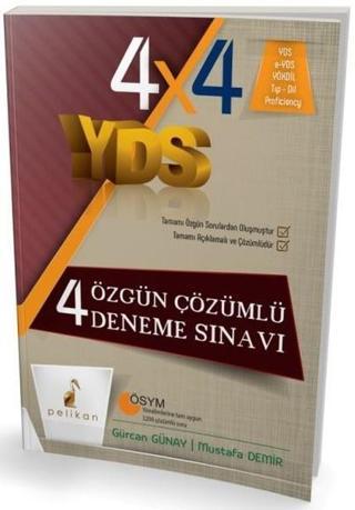 4x4 YDS 4 Özgün Çözümlü Deneme - Mustafa Demir - Pelikan Yayınları