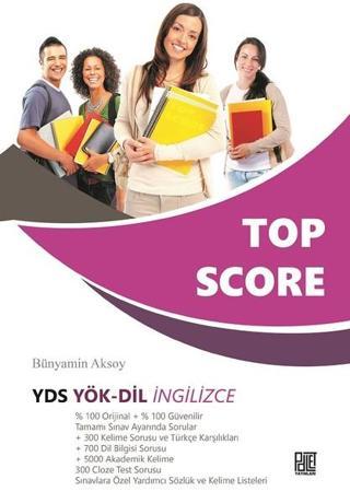 Top Score YDS YÖK-DİL İngilizce Bünyamin Aksoy Palet Yayınları