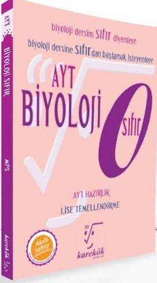 AYT Biyoloji-Hazırlık-Lise Temellendirme - Tuncay Tursun - Karekök Eğitim Yayınları