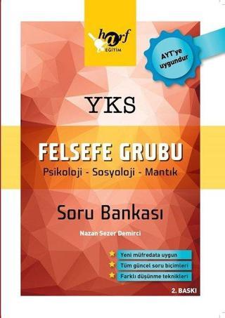 YKS Felsefe Grubu Soru Bankası - Nazan Sezer Demirci - Harf Yayınları