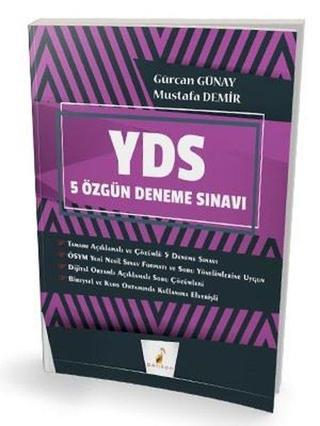 YDS 5 Özgün Deneme Sınavı - Gürcan Günay - Pelikan Yayınları