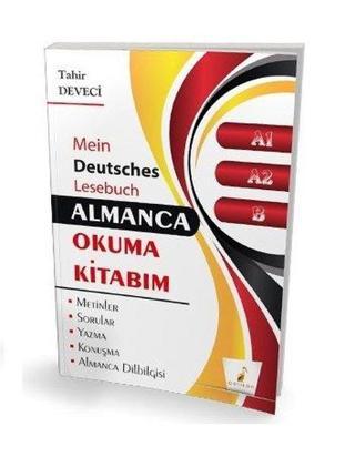 Almanca Okuma Kitabım A1 - A2 B Seviyesi - Tahir Deveci - Pelikan Yayınları