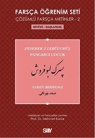 Farsça Öğrenim Seti 2 (Seviye - Başlangıç - Pancarcı Çocuk) - Samed Behrengi - Say Yayınları