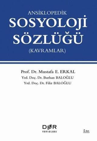Ansiklopedik Sosyoloji Sözlüğü - Burhan Baloğlu - Der Yayınları