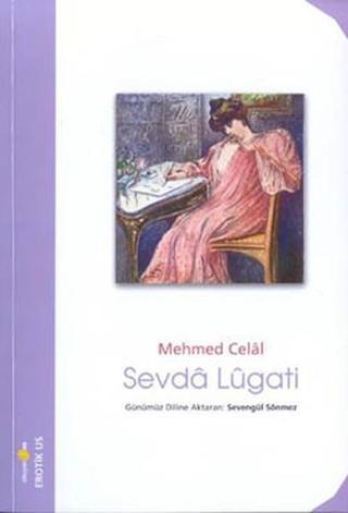 Sevda Lugatı - Mehmed Celal - Okuyan Us Yayınları