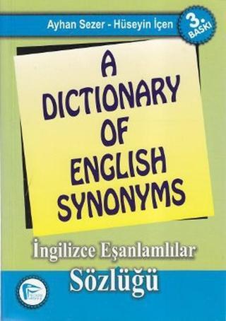 A Dictionary of English Synonyms - Hüseyin İçen - Pelikan Yayınları