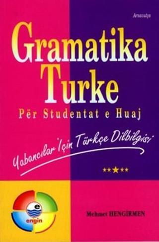 Gramatika Turke (Arnavutça) - Mehmet Hengirmen - Engin
