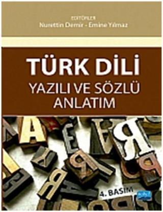 Türk Dili Yazılı ve Sözlü Anlatım - Nurettin Demir - Nobel Akademik Yayıncılık
