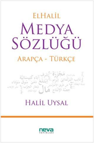 Elhalil Medya Sözlüğü Halil Uysal Neva Yayınları