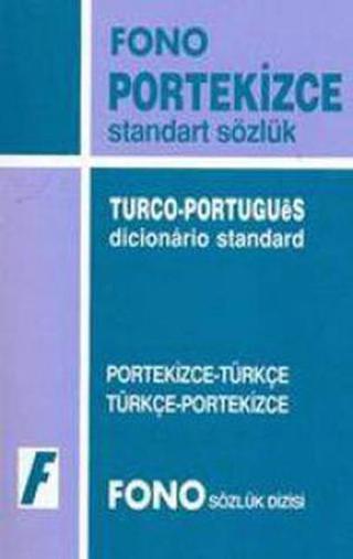 Portekizce-Türkçe / Türkçe-Portekizce Standart Sözlük - Fono Yayınları