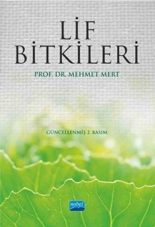 Lif Bitkileri - Mehmet Mert - Nobel Akademik Yayıncılık