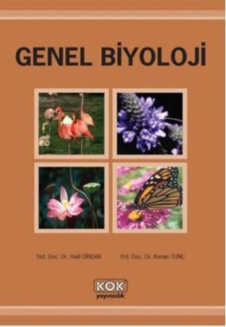 Genel Biyoloji - Kenan Tunç - Kök Yayıncılık