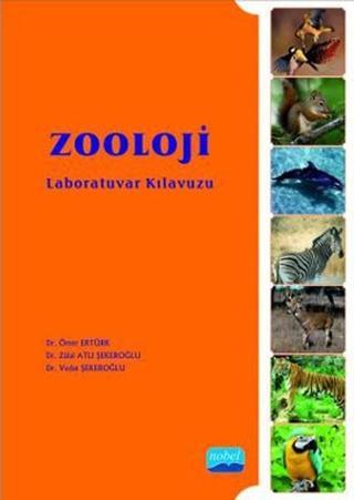 Zooloji Laboratuvar Kılavuzu - Ömer Ertürk - Nobel Akademik Yayıncılık