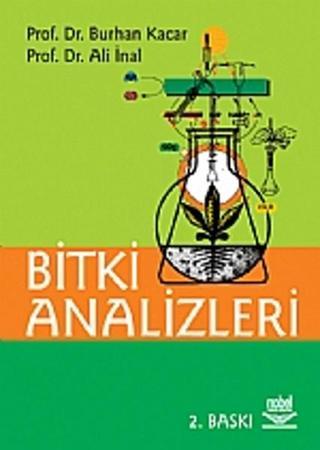 Bitki Analizleri - Burhan Kacar - Nobel Akademik Yayıncılık