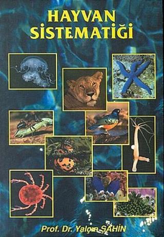 Hayvan Sistematiği - Yalçın Şahin - Bilim Teknik Yayınevi