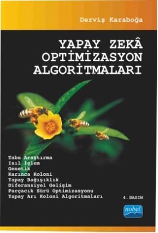 Yapay Zeka Optimizasyon Algoritmaları - Derviş Karaboğa - Nobel Akademik Yayıncılık