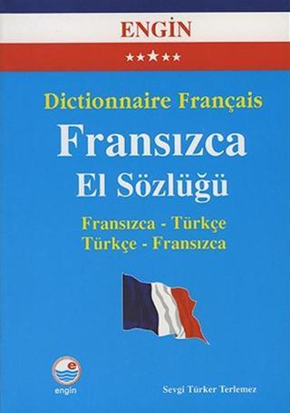 Dictionnaire Français - Fransızca El Sözlüğü - Sevgi Türker Terlemez - Engin