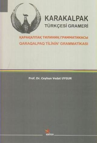 Karakalpak Türkçesi Grameri - Ceyhun Vedat Uygur - Kriter