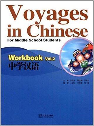 Voyages in Chinese 2 Workbook +MP3 CD (Gençler için Çince Alıştırma Kitabı+ MP3 CD) - Li Xiaoqi - Sinolingua