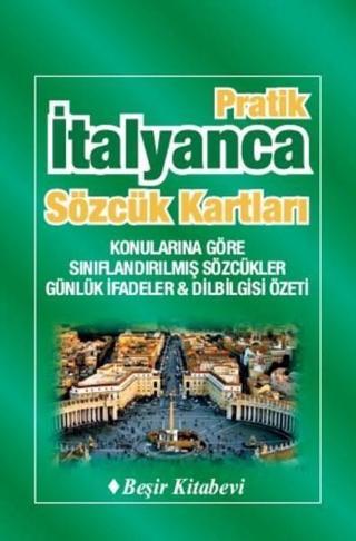 Pratik İtalyanca Sözcük Kartları - Kolektif  - Beşir Kitabevi