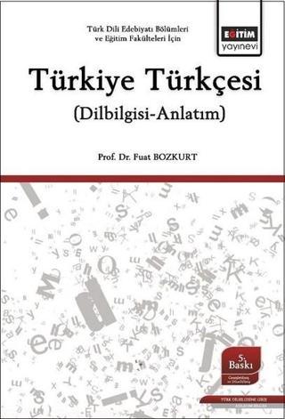 Türkiye Türkçesi - Fuat Bozkurt - Eğitim Yayınevi