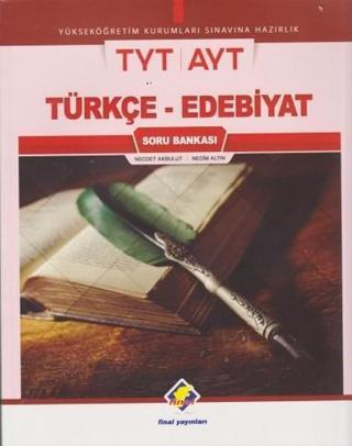 TYT-AYT Türkçe-Edebiyat Soru Bankası - Necdet Akbulut - Final Yayıncılık