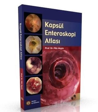 Kapsül Enteroskopi Atlası Filiz Akyüz İstanbul Tıp Kitabevi