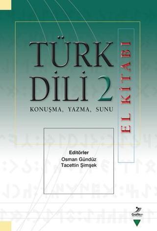 Türk Dili 2 El Kitabı - Kolektif  - Grafiker Yayınları
