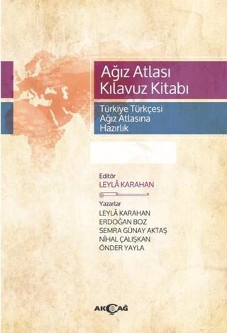 Ağız Atlası Kılavuz Kitabı - Kolektif  - Akçağ Yayınları