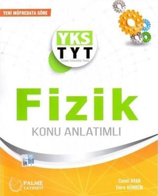 YKS TYT Fizik Konu Anlatımlı - Cemil Ayan - Palme Yayınları