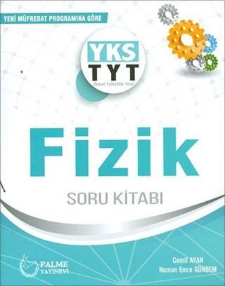 YKS TYT Fizik Soru Kitabı - Cemil Ayan - Palme Yayınları