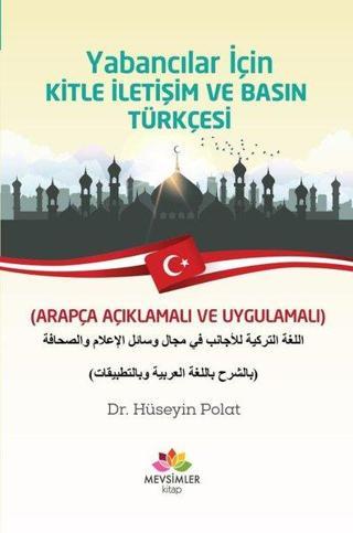 Yabancılar için Kitle İletişim ve Basın Türkçesi - Hüseyin Polat - Mevsimler Kitap