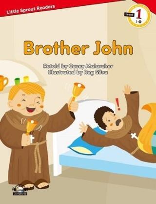 Brother John-Level 1-Little Sprout Readers - Casey Malarcher - E-Future