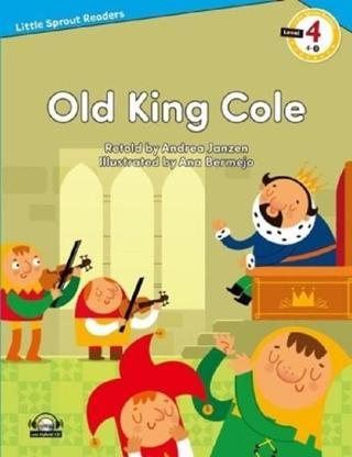 Old King Cole-Level 4-Little Sprout Readers - Andrea Janzen - E-Future