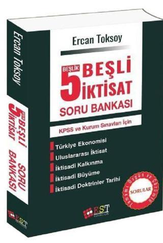 5 Beşlik-Beşli İktisat Soru Bankası - Ercan Toksoy - EST Yayıncılık