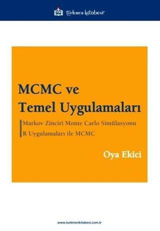 MCMC ve Temel Uygulamaları Oya Ekici Türkmen Kitabevi