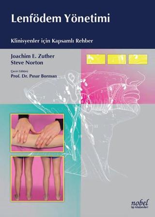 Lenfödem Yönetimi - Steve Norton - Nobel Tıp Kitabevleri