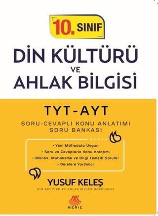 10.Sınıf Din Kültürü ve Ahlak Bilgisi TYT-AYT - Yusuf Keleş - Meriç Yayınları