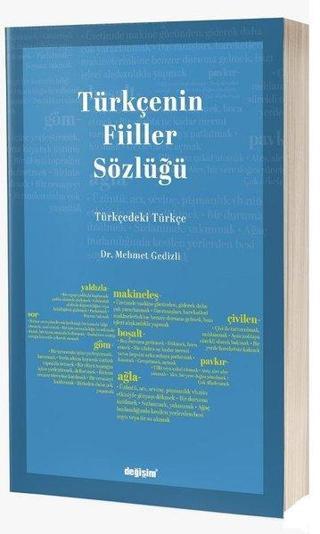 Türkçenin Fiiller Sözlüğü - Mehmet Gedizli - Değişim Yayınları