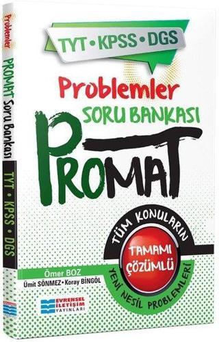 Promat Problemler Soru Bankası-TYT-KPSS-DGS - Ömer Boz - Evrensel İletişim Yayınları