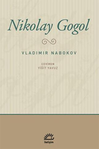 Nikolay Gogol - Vladimir Nabokov - İletişim Yayınları