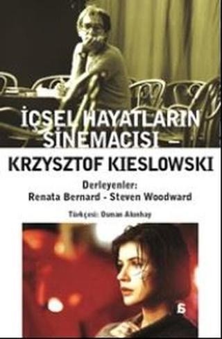 Krzysztof Kieslowski-İçsel Hayatların Sinemacısı - Kolektif  - Agora Kitaplığı