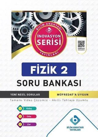 Fizik 2-Soru Bankası-İnovasyon Serisi - Kolektif  - Bilim Anahtarı Yayınları