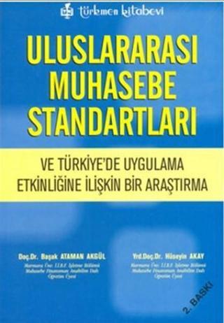 Uluslararası Muhasebe Standartları - Hüseyin Akay - Türkmen Kitabevi
