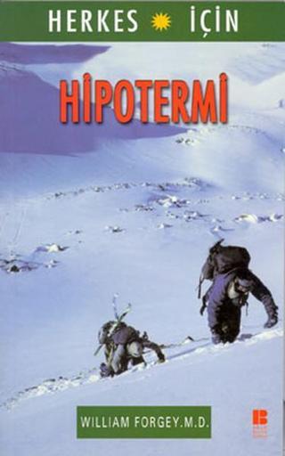 Hipotermi - William Forgey - Bilge Kültür Sanat