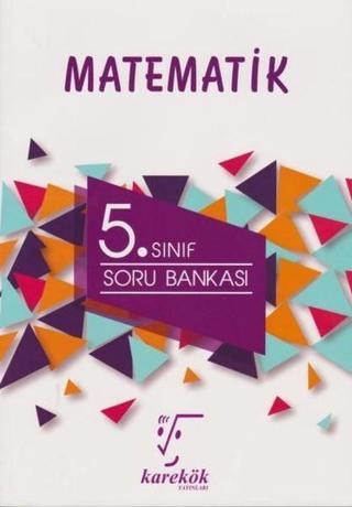 5. Sınıf Matematik Soru Bankası - Rıza Buğdayoğlu - Karekök Eğitim Yayınları
