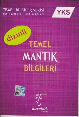 YKS Temel Mantık Bilgileri Dizinli - Ahmet Sezgin - Karekök Eğitim Yayınları