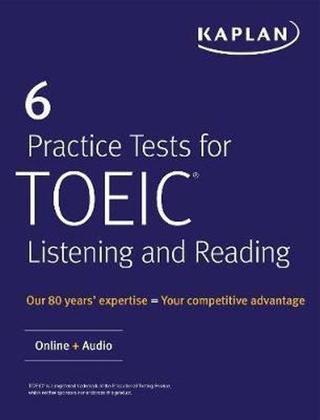 6 Practice Tests for TOEIC Listening and Reading: Online + Audio (Kaplan Test Prep) Kolektif  Kaplan