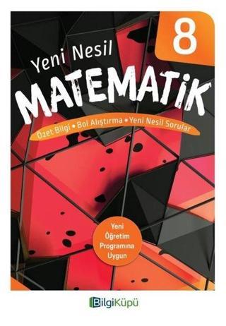 8.Sınıf Yeni Nesil Matematik - Kolektif  - Bilgi Küpü